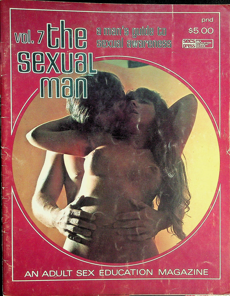 The Sexual Man Magazine  A Man's Guide To Sexual Awareness  vol.7 1972    080726lmp-GSC