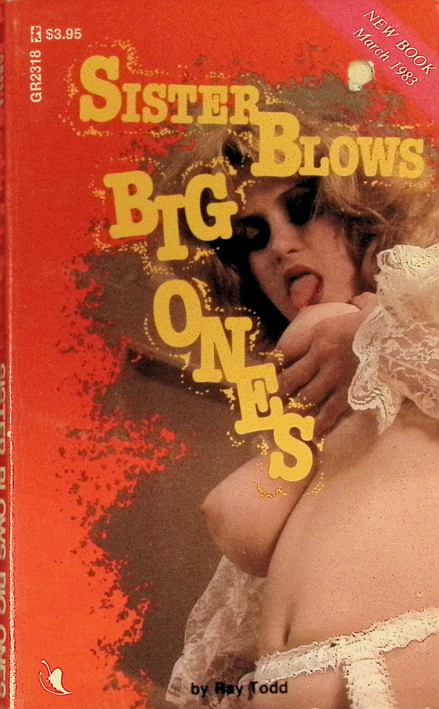 Sister Blows Big Ones by Ray Todd GR2318 March 1983 Greenleaf Classics Adult Paperback Novel 082125AMP