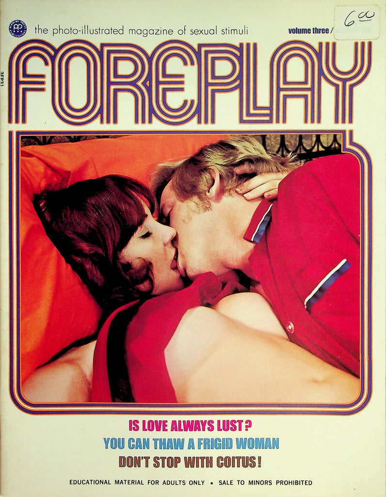 Foreplay Magazine  You Can Thaw A Frigid Woman / Don't Stop With Coitus!  vol.3 1973  081926lmp2-GSC