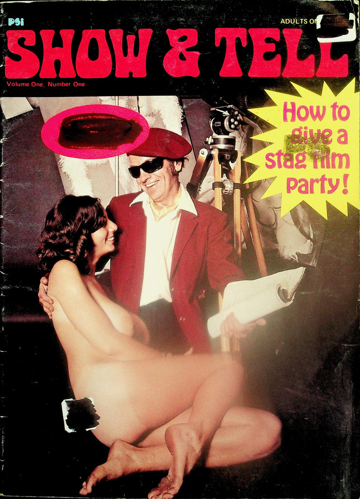 Show & Tell Magazine  How To Give A Stag Film Party! A Lesson In Love  Fall 1977    110825lm-p