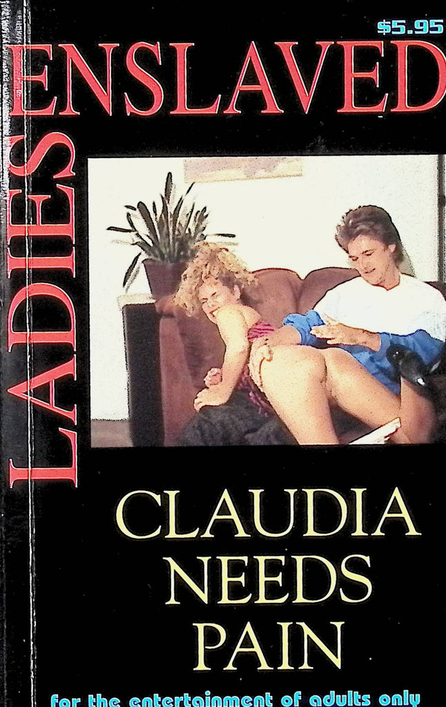 Claudia Needs Pain EL-146 1995 Bondage Enslaved Ladies Star Distributors Adult Paperback Novel-080224AMP