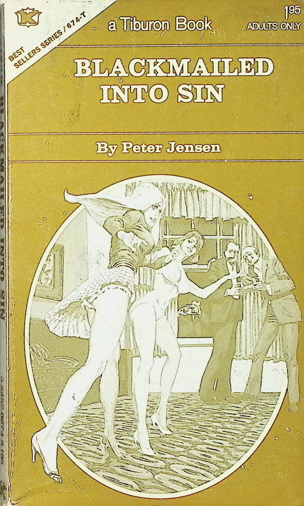 Blackmailed into Sin by Peter Jensen BSS 674-T 1973 Tiburon House Publishing Book Adult Paperback Novel-090524AMP