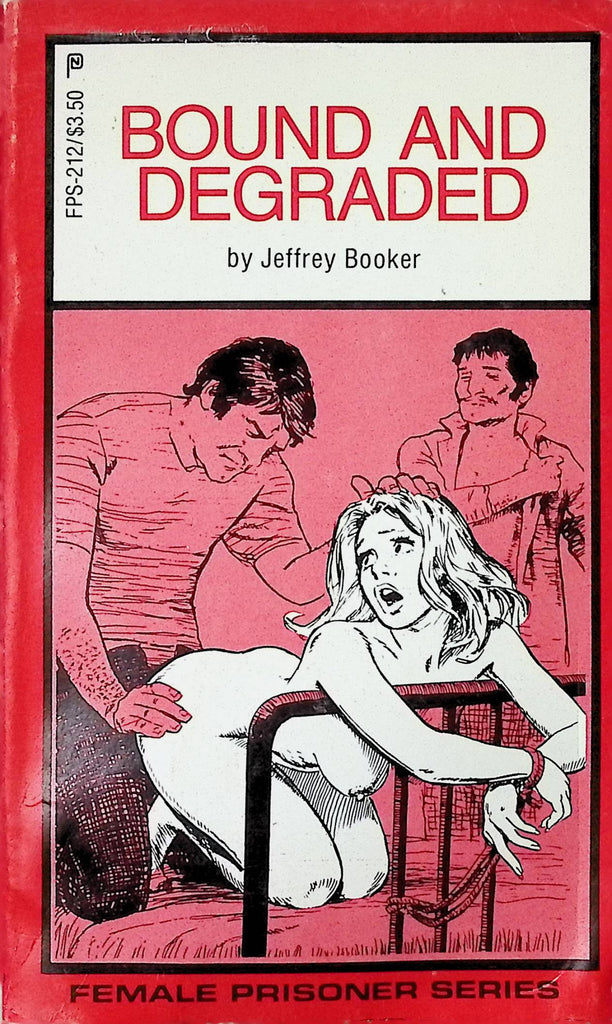 Bound by Jeffrey Booker FPS-212 1984 Female Prisoner Series Adult Paperback Novel -111824AMP