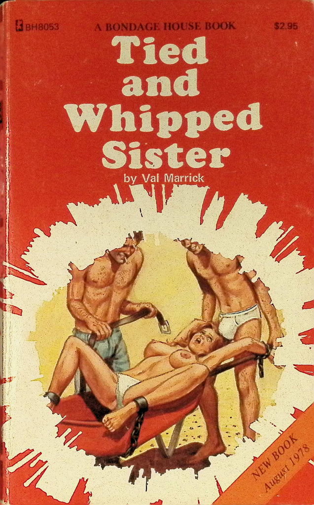 Tied and Whipped Sister by Val Marrick August 1978 BH8053 Bondage House Book Greenleaf Classics Adult Paperback Novel 080625AMP