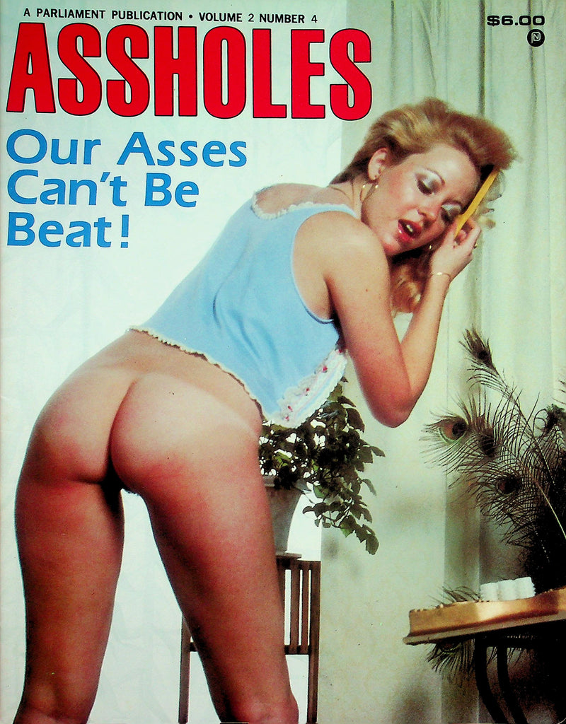 Assholes Magazine  Sexy Asses - Our Asses Can't Be Beat !  March 1986 Parliament Publication  051926lmp