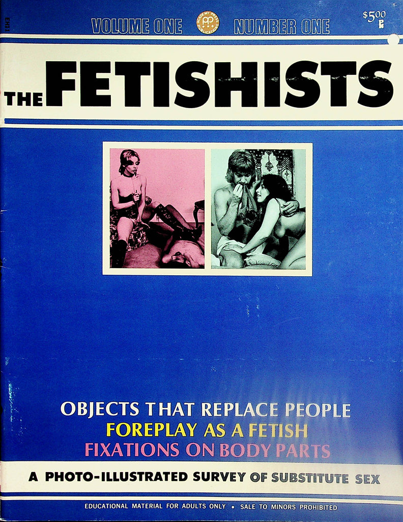 The Fetishists Magazine   Foreplay As A Fetish / Fixations On Body Parts  vol.1 #1     100624lm-p