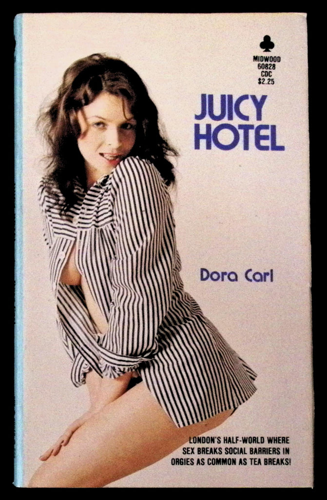 Juicy Hotel by Dora Carl 60828 Adult Paperback Book 080326VFP-80