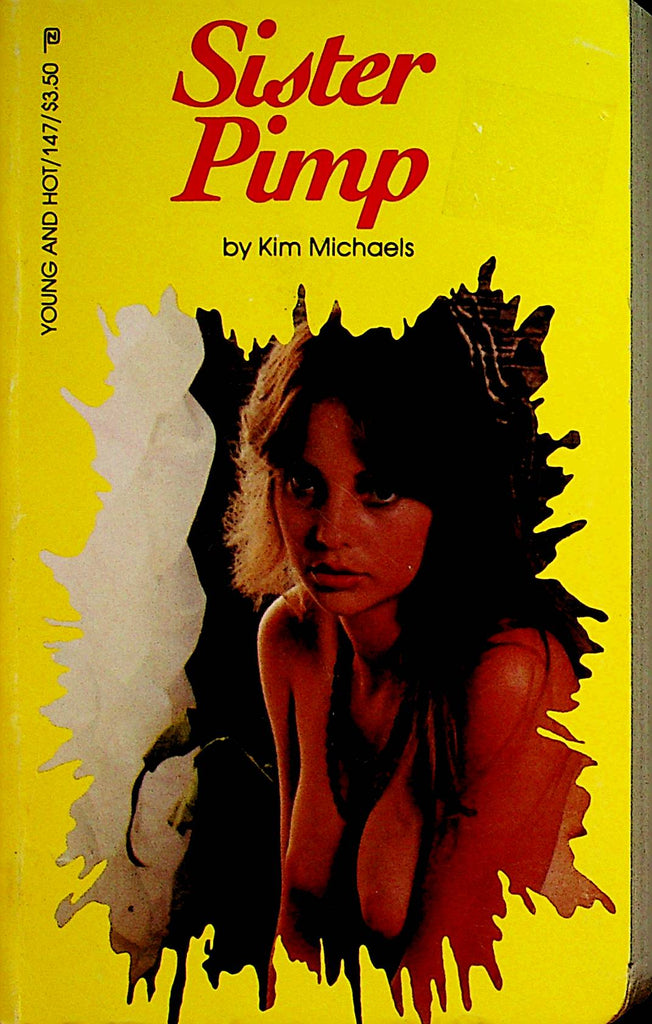 Sister Pimp Adult Novel by Kim Michaels 1982 Publishers Consultant  070823lm-p2