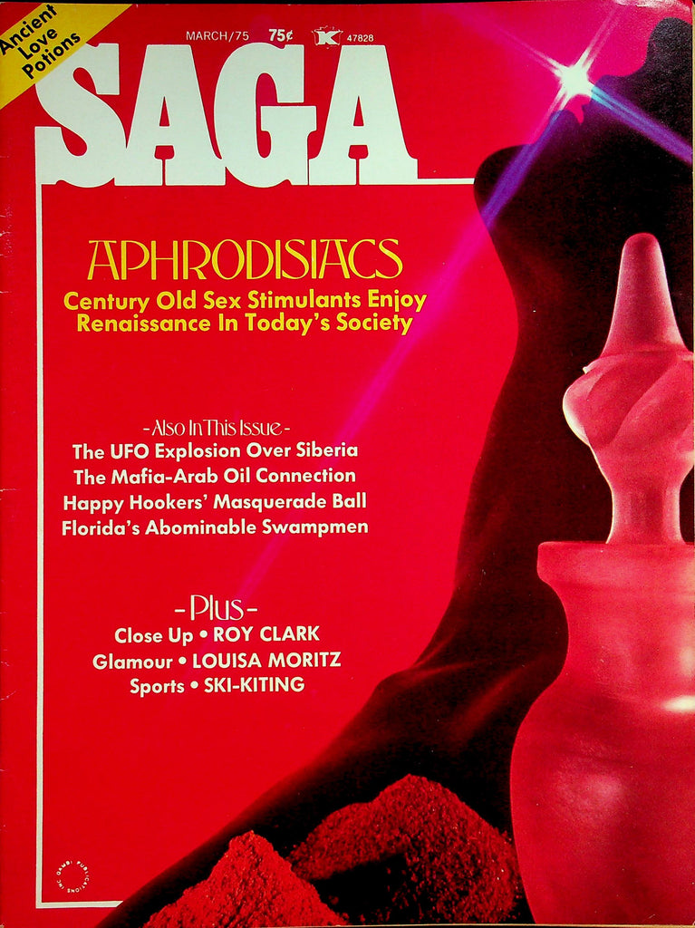 Saga Magazine  Ancient Love Potions, Aphrodisiacs, UFO's   March 1975    042826lmp2