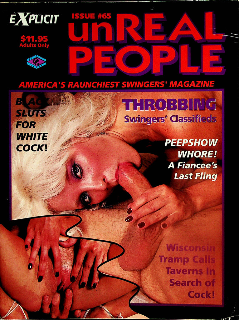Unreal People Swingers Magazine  Black Sluts For White Cocks  #65  1990's        032924lm-p2