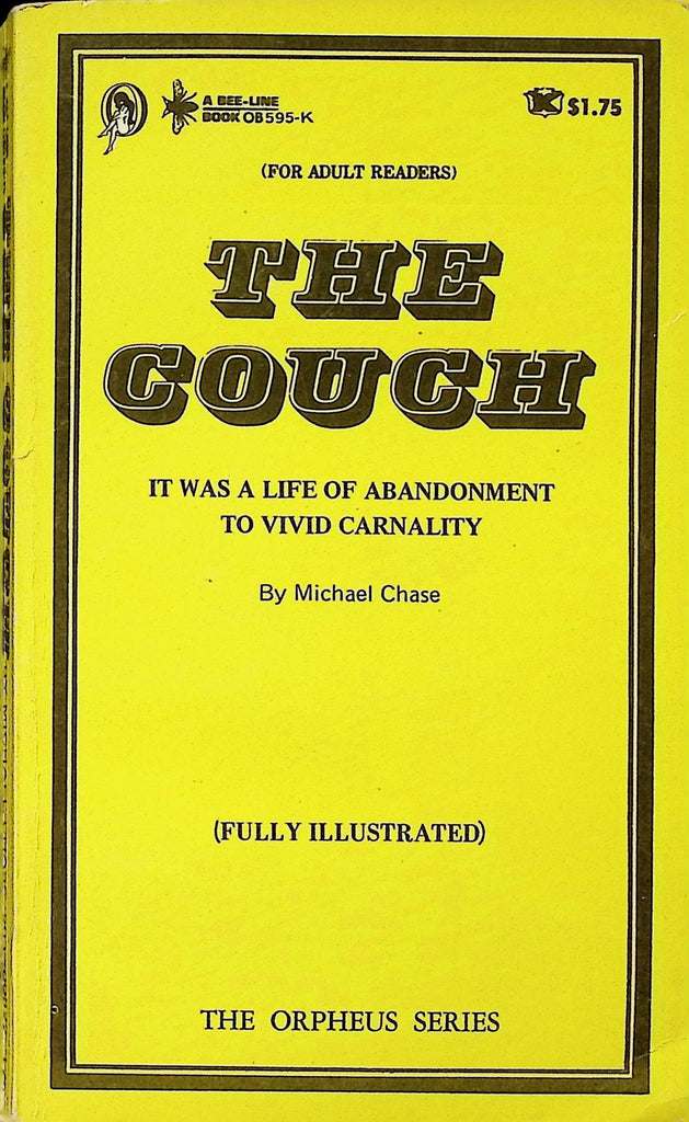 The Couch by Michael Chase Illustrated OB595-K 1969 Beeline Orpheus Original Adult Erotic Paperback Novel-061324AMP