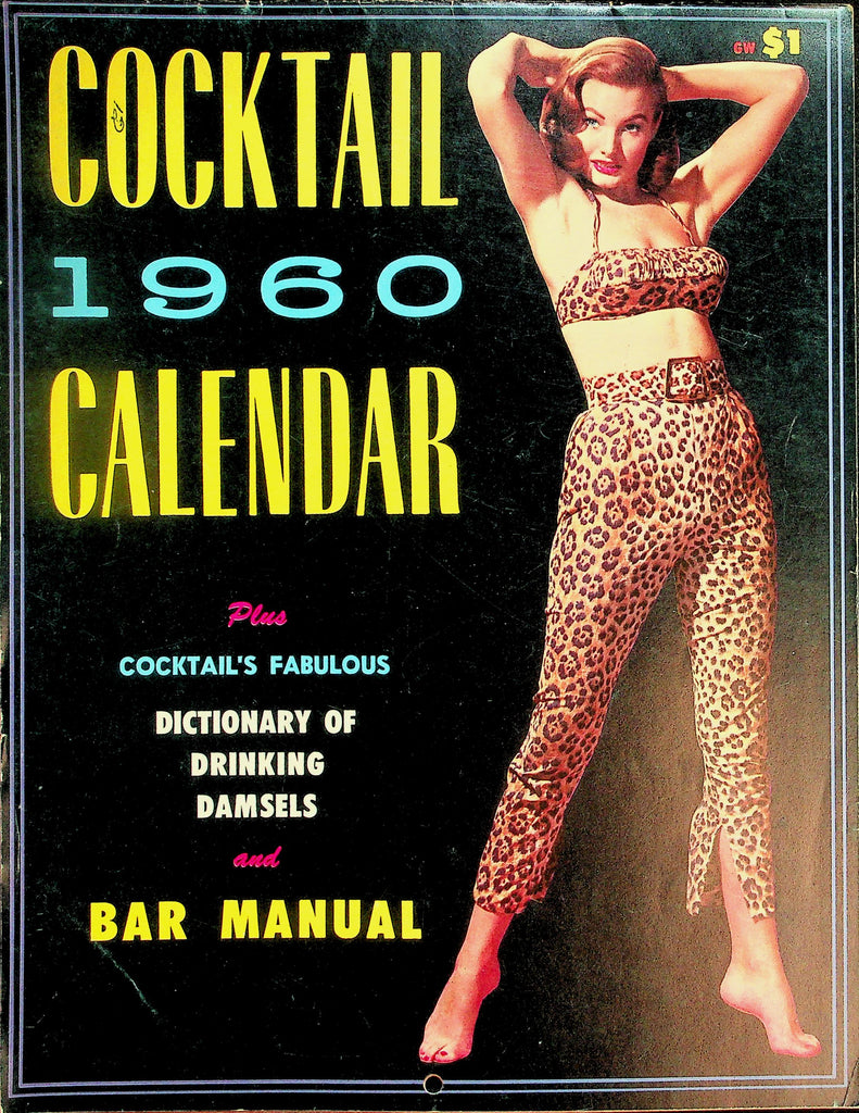 Cocktail 1960 Wall Calendar  Dictionary Of Drinking Damsel and Bar Manual    092926lmp-GSC