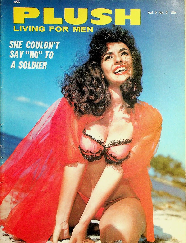 Plush Magazine  She Couldn't Say "No" To A Soldier / June Is Bustin' Out All Over  vol.2 #2  1960's   042726lmp