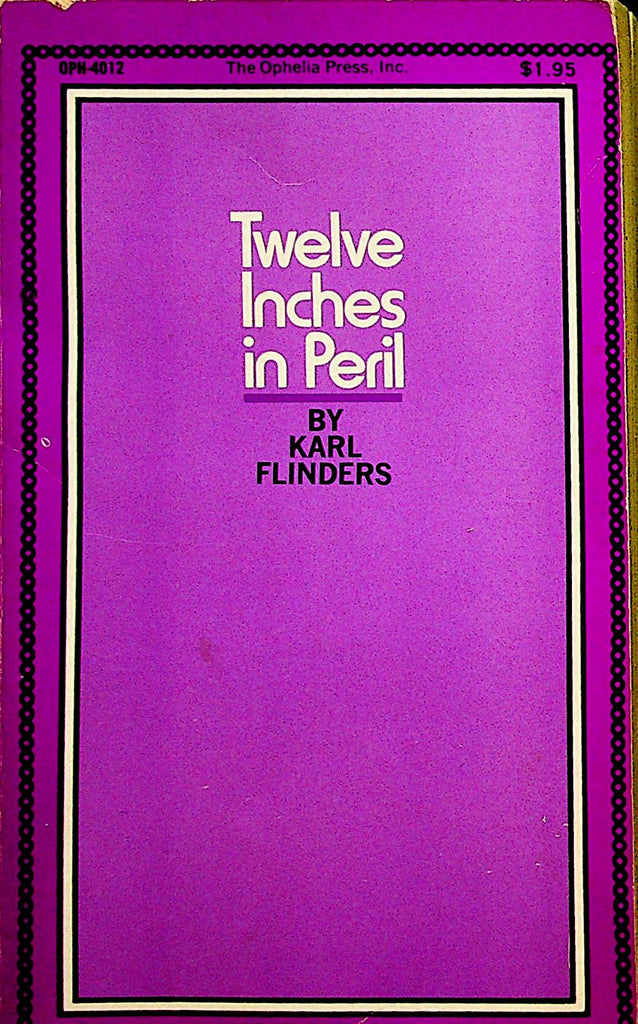 Twelve Inches In Peril Adult Novel by Karl Flinders  1972 090923lm-p