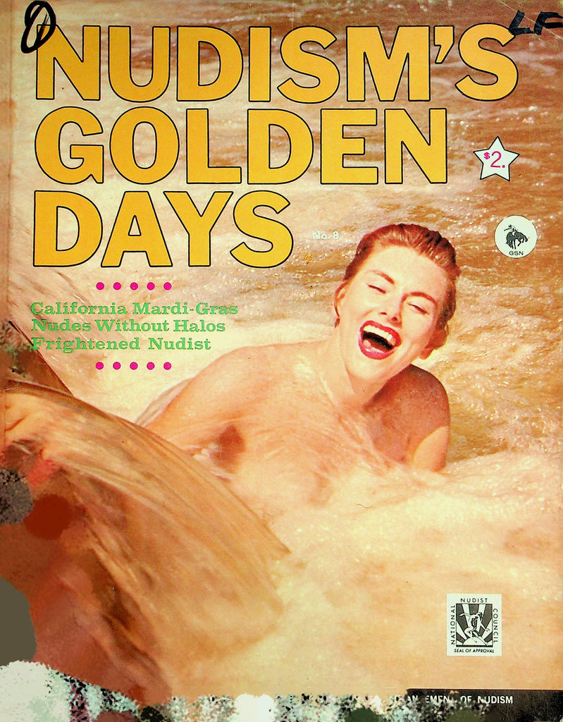 Nudism's Golden Days Magazine  California Mardi-Gras / Nudes Without Halos  #8  1960's   071026lmp-GSC