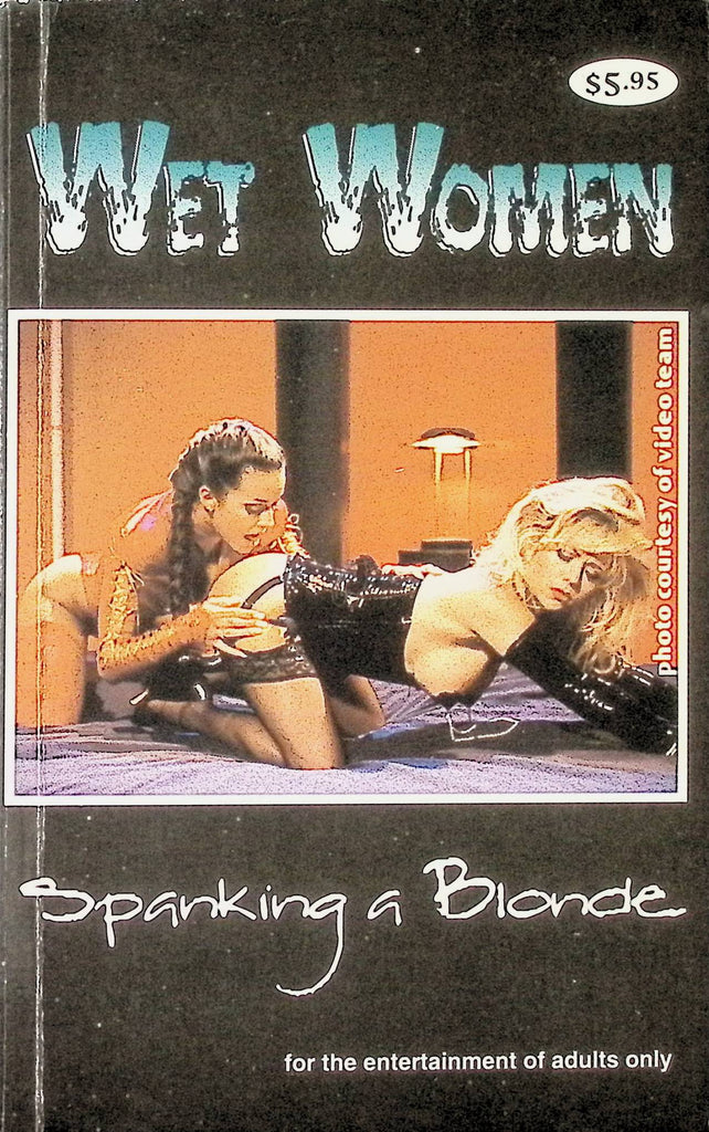 Spanking a Blonde by Wet Women WW-143 1996 Star Distributors Adult Erotic Paperback Novel-062624AMP