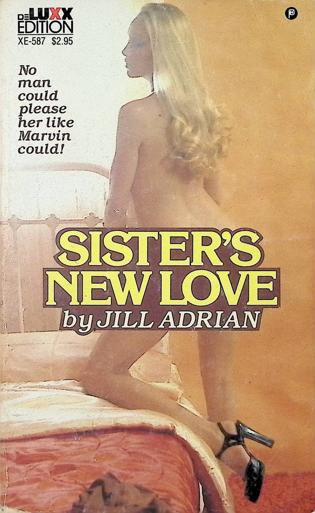 Sister's New Love by Jill Adrian 1982 XE-587 deLuxx Edition Adult Paperback Novel-091724AMP