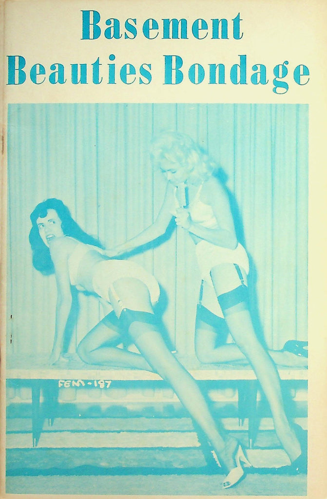 Basement Beauties Bondage Book by A. De Granamour  1950's  092926lmp-GSC