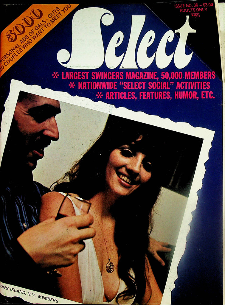Select Swingers Contact Magazine  Ads, Social Activities, Articles, Features and Humor  #36 1972   051424lm-p