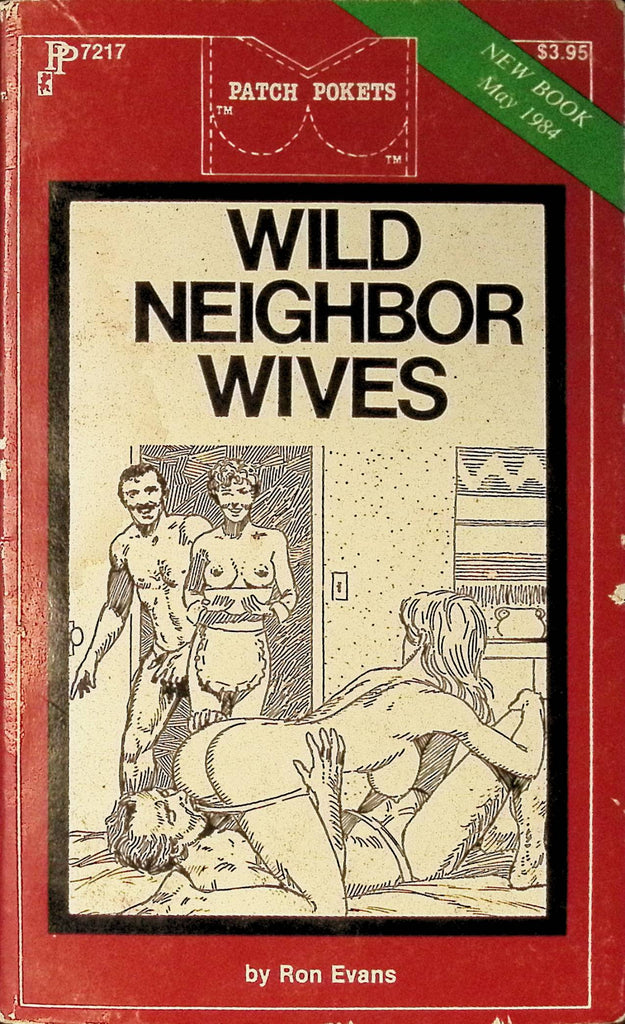 Wild Neighbor Wives by Ron Evans PP7217 May 1984 Patch Pockets Greenleaf Classics Adult Paperback Novel 081925AMP