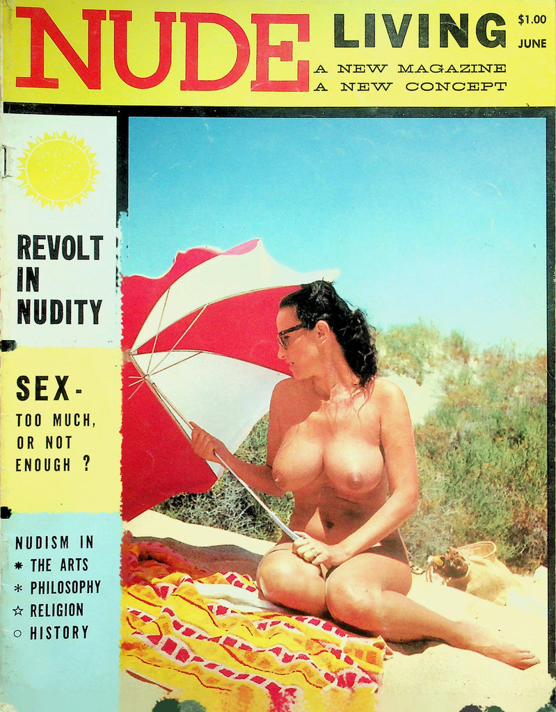 Nude Living Magazine  Revolt In Nudity / Sex-Too Much, Or Not Enough?   #1 June 1961  by Elysium        050626lmp