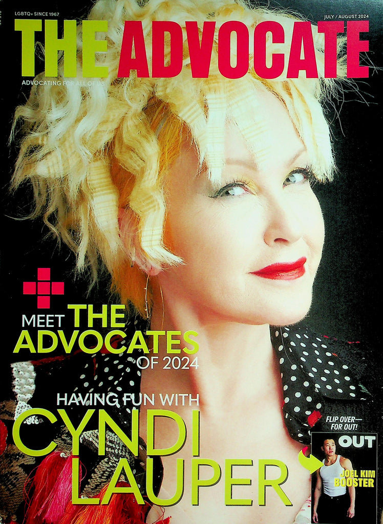 The Advocate LGBTQ Magazine  Having Fun With Cyndi Lauper / Flip Over Mag For Joel Kim Booster  July 2024     042426lmp
