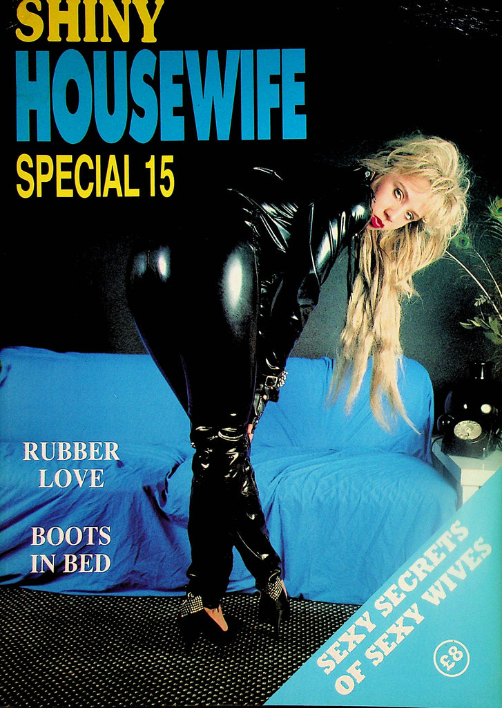 Shiny Housewife Special Magazine  Rubber Love / Boots In Bed   #15  1990's       121423lm-p2