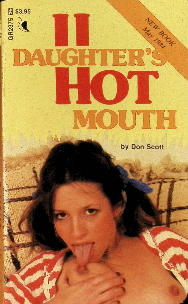 Daughter's Hot Mouth by Don Scott GR2375 May 1984 Greenleaf Classics Adult Paperback Novel 082125AMP