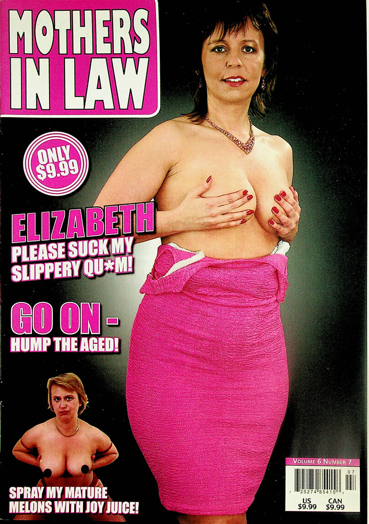Mothers In Law Magazine  Elizabeth "Please Suck My Slippery Quim!"  vol.6 #7  2006   111823lm-p