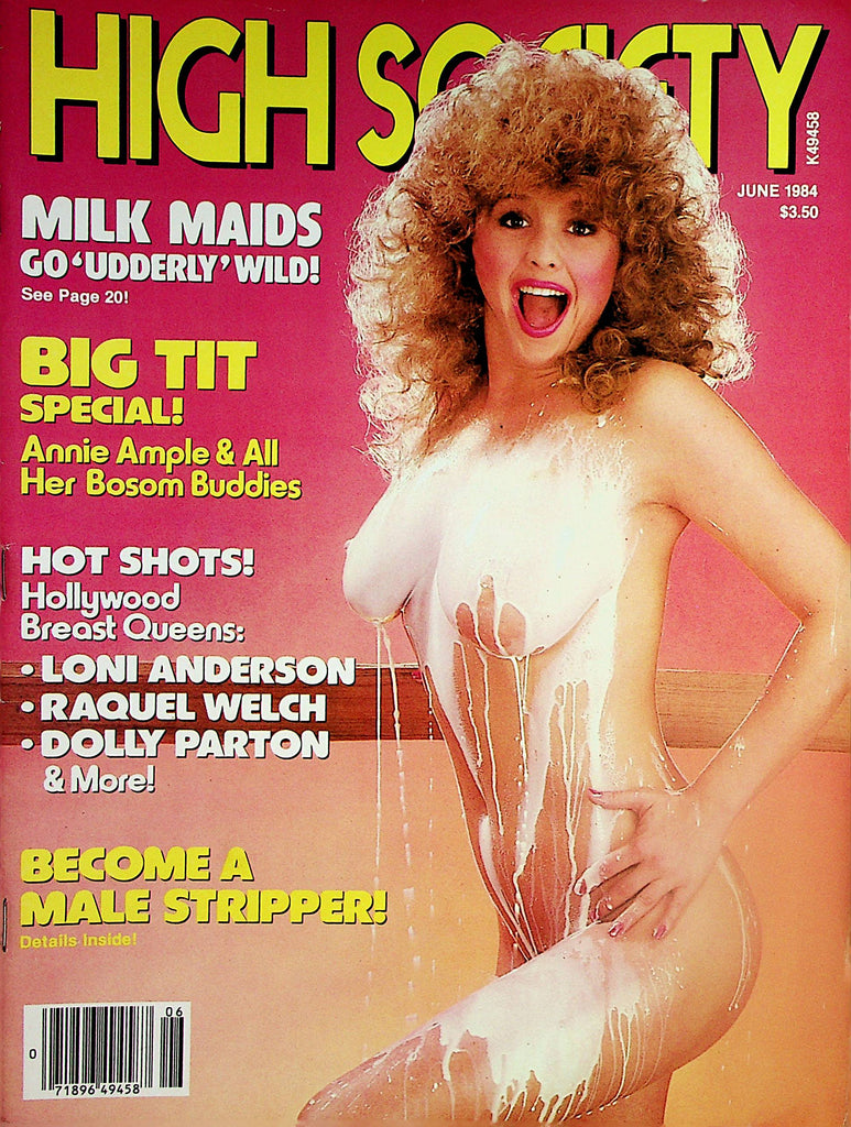 High Society Magazine  Big Tit Special! / Milk Maids Go Wild! / Raquel Welch, Dolly Parton  June 1984      090224lm-p