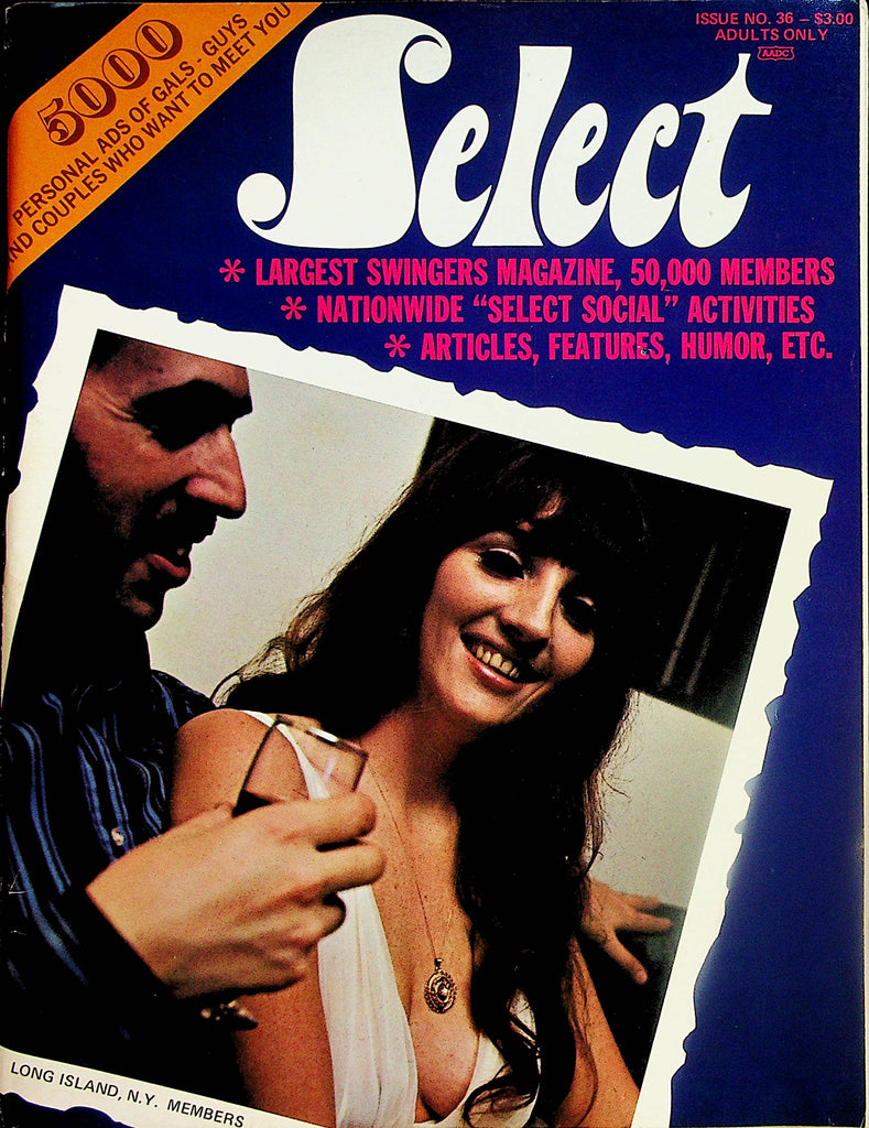 Select Swingers Contact Magazine    Ads, Articles, Features and Humor  #36  1972         032724lm-p2