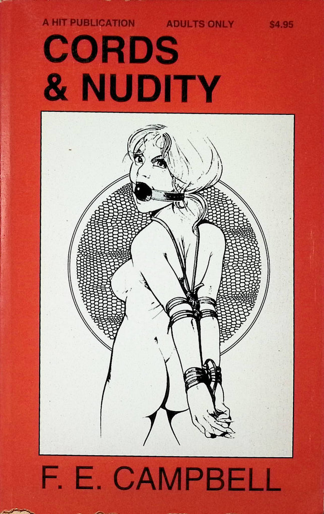 Cords & Nudity by F.E. Campbell HIT183 1992 HOM House of Milan Hit Publication Adult Erotic Paperback Novel-052424AMP