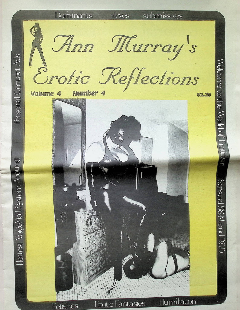 Ann Murray's Erotic Reflections Vol 4 #4 BDSM 1990s Fetish Bondage Adult Newspaper Magazine-101424AMA