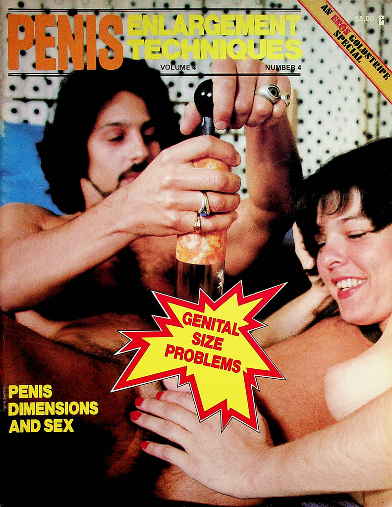 Penis Enlargement Techniques Magazine    Penis Dimensions And Sex  vol.4 #4  1976 Eros Publishing   072823lm-p