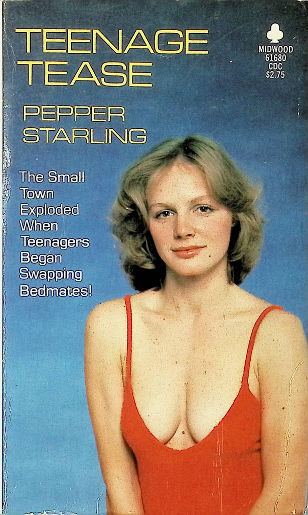 18+Teenage Tease by Pepper Starling Midwood Book 61680 1981 Adult Erotic Paperback Novel-070124AMP