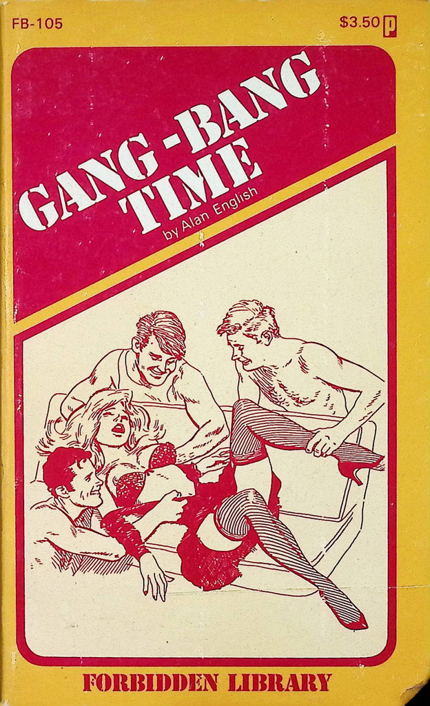 Gang-Bang Time by Alan English FB-105 1981 Forbidden Library Adult Paperback Novel-081324AMP