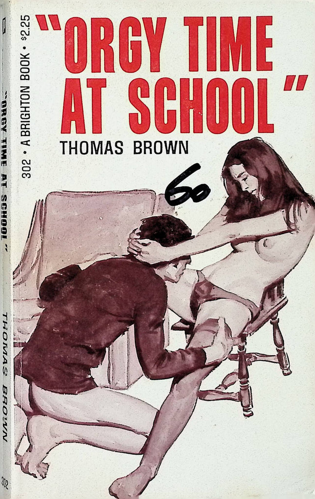 Orgy Time at School by Thomas Brown A Brighton Book 302 1977 Adult Erotic Paperback Novel-052024AMP