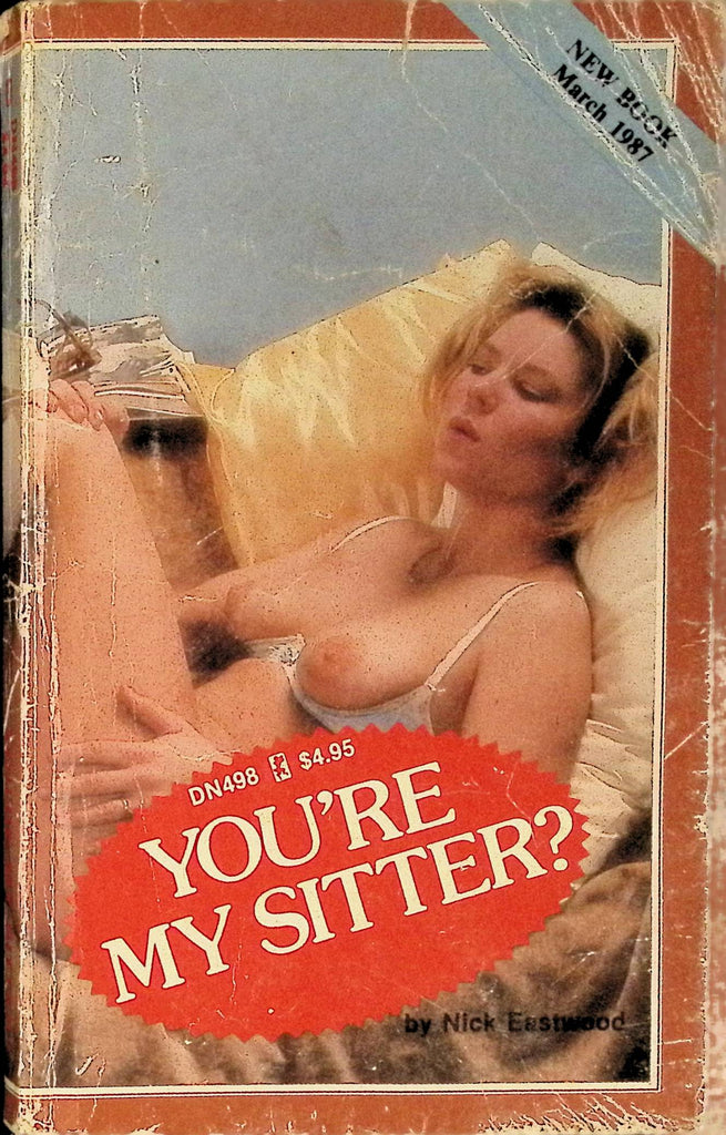 You're my Sitter? by Nick Eastwood Dn498 1987 Greenleaf Classics Adult Paperback Novel 072525AMP