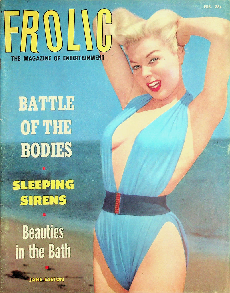 Frolic Magazine  Battle Of The Bodies / Covergirl Jane Easton  February 1955  041126lmp
