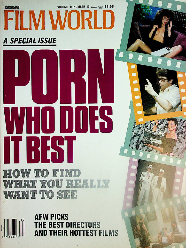 Adam Film World  Magazine  Special Issue - Porn Who Does It Best   vol.11 #12    062024lm-p