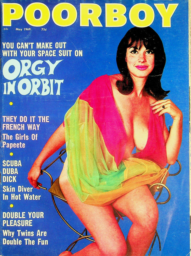 Poorboy Magazine  Orgy In Orbit / They Do It The French Way  May 1969    012126lmp
