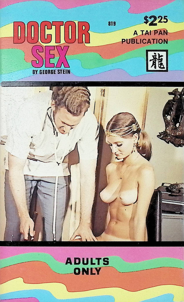 Doctor Sex by George Stein Tai Pan Publication 819 1970s Adult Erotic Paperback Novel-052024AMP
