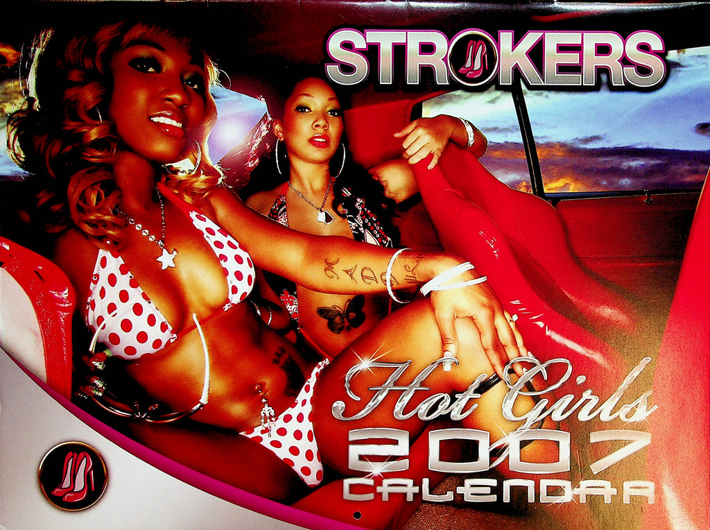 Strokers Hot Girls 2007 Wall Calendar  Chardonay, Monica and More!  050823lm-p3