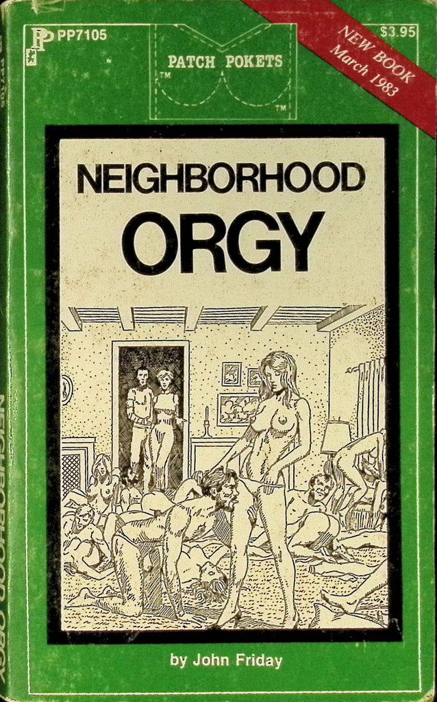 Neighborhood Orgy by John Friday PP7105 March 1983 Patch Pokets Greenleaf Classics Adult Paperback Novel 082625AMP