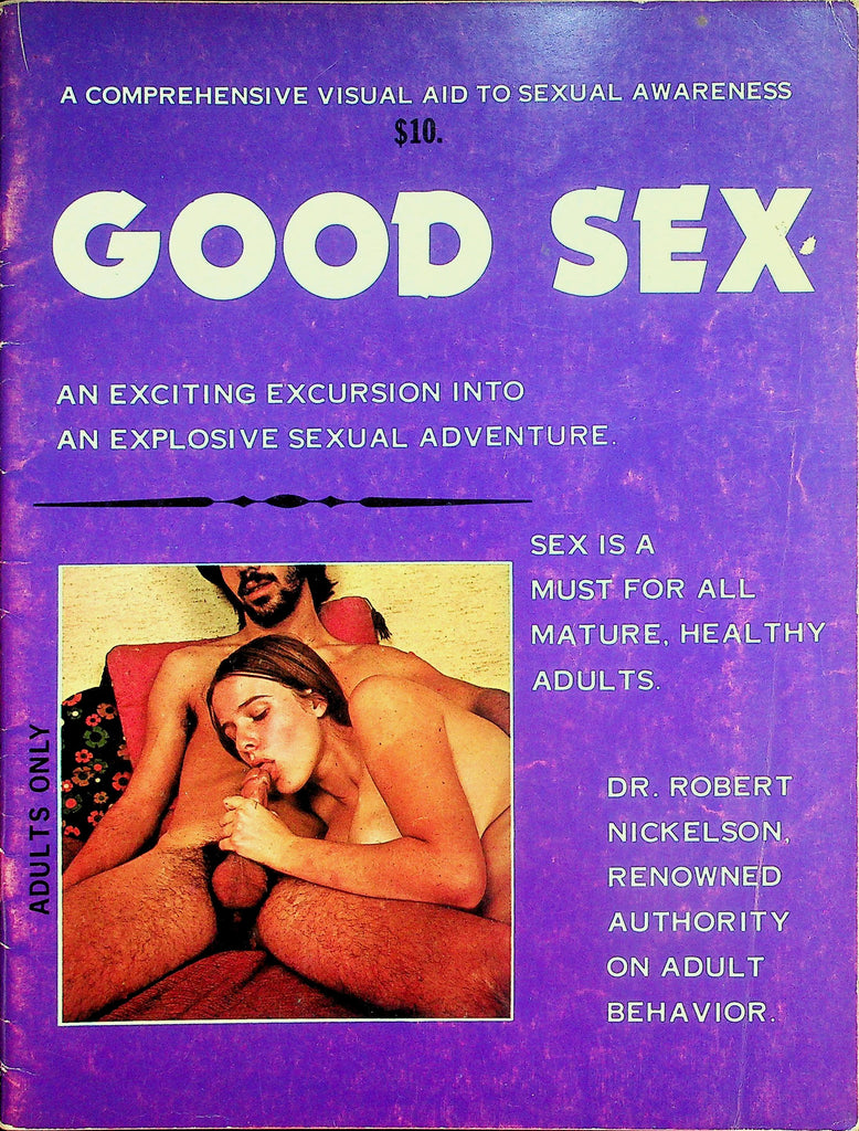 Good Sex Magazine  Visual Aid To Sexual Awareness  - Oralism / Perfect Intercourse   #1  1970's  051926lmp