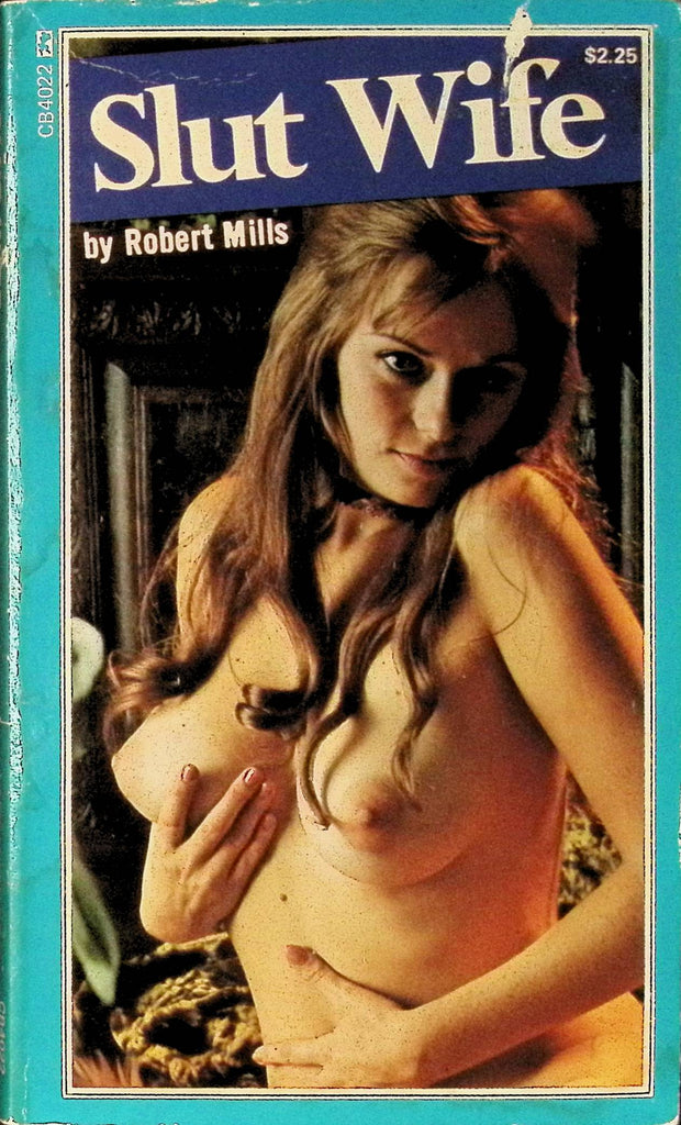 Slut Wife by Robert Mills CB4022 1970s Greenleaf Classics Adult Paperback Novel 072125AMP