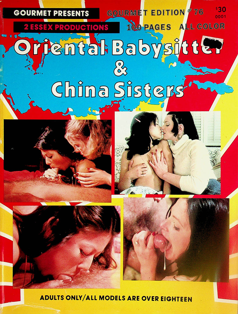 Oriental Babysitter & China Sisters Magazine  Love To Fuck and Suck  #76 Gourmet Editions 100 Pages!     112823lm-p2