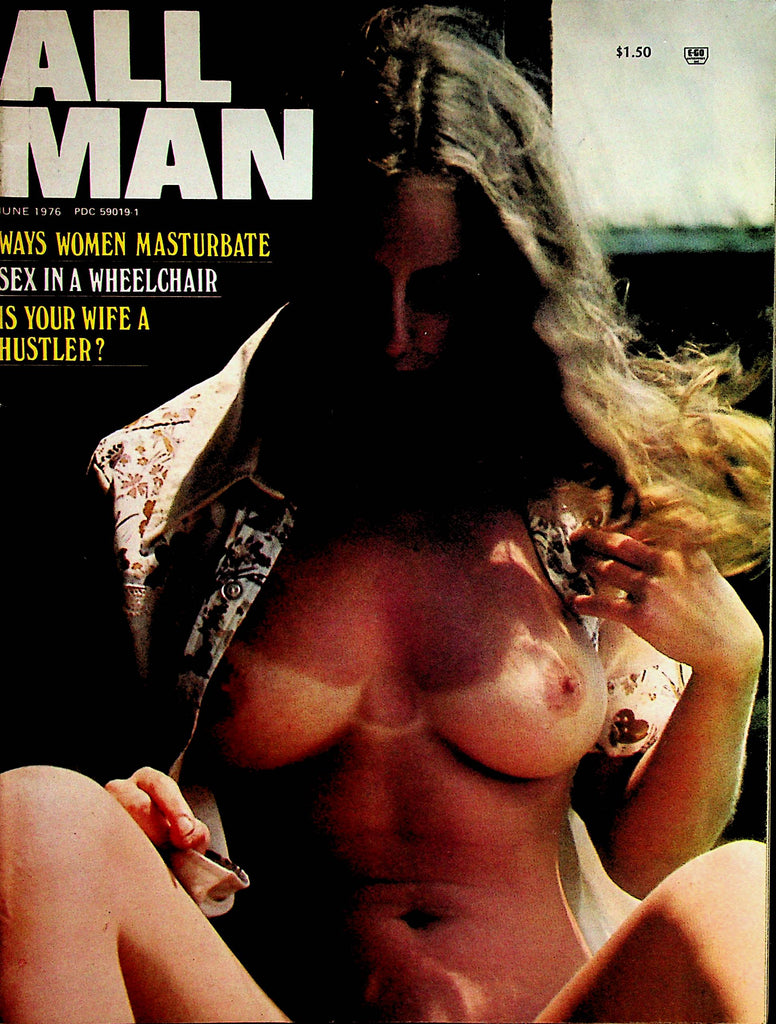 All Man Magazine  Ways Women Masturbate  June 1976      071123lm-p2