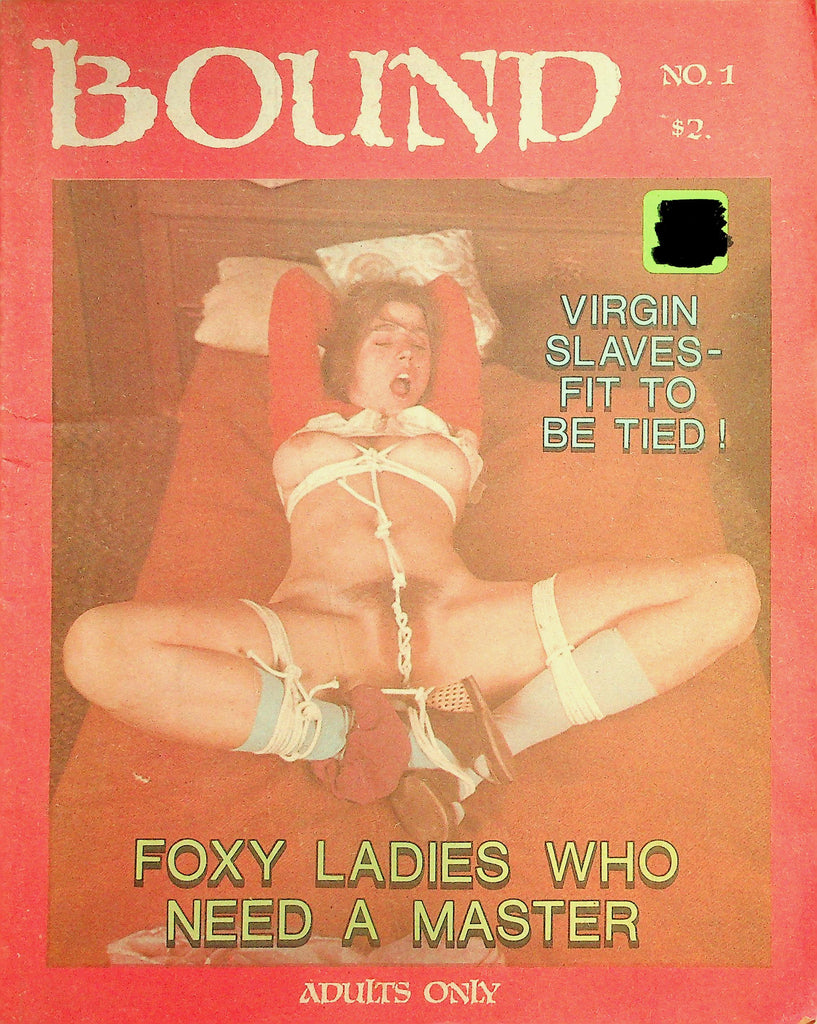 Bound Adult Newspaper Bondage Magazine  Foxy Ladies Who Need A Master  #1 1970 082526lmp-GSC