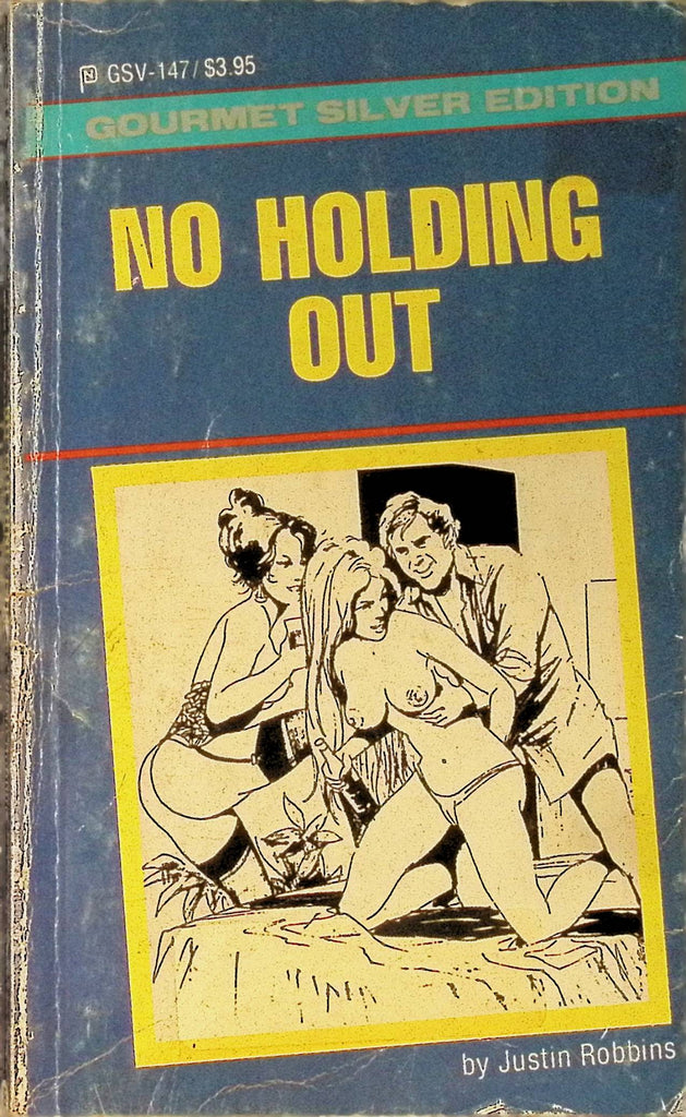 No Holding Out by Justin Robbins GSV-147 Gourmet Silver Edition 1985 Adult Paperback Novel 082925AMP